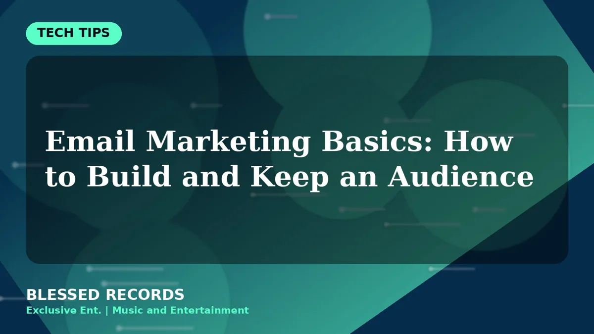Title card: Email Marketing Basics: How to Build and Keep an Audience