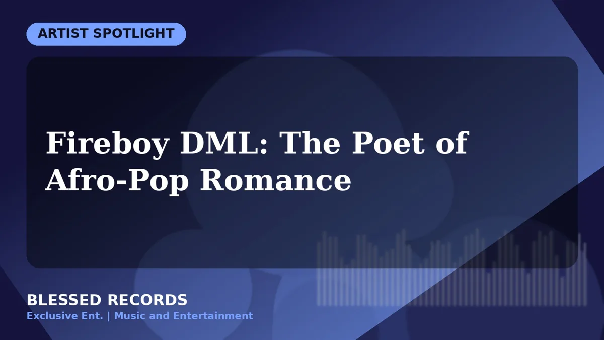 Title card: Fireboy DML: The Poet of Afro-Pop Romance