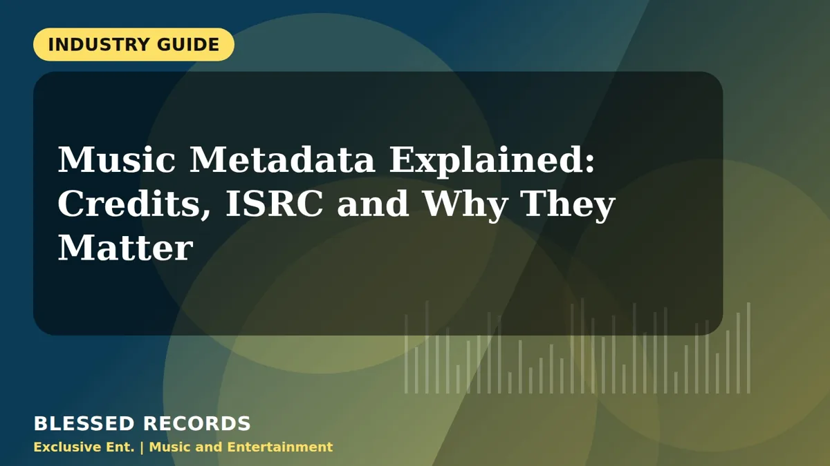 Title card: Music Metadata Explained: Credits, ISRC and Why They Matter