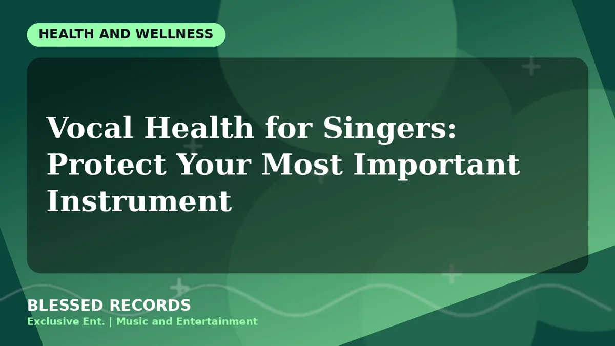 Title card: Vocal Health for Singers: Protect Your Most Important Instrument